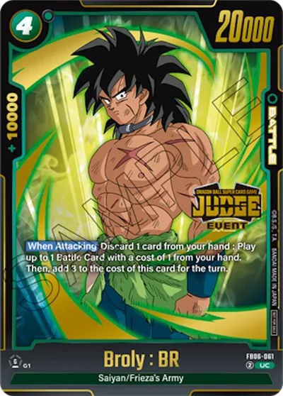 Broly : BR (Judge Pack (Event Judge) 04)