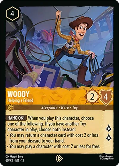 Woody - Helping a Friend