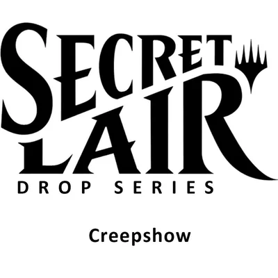 Secret Lair Drop: Secret Lair x Creepshow - Non-Foil Edition