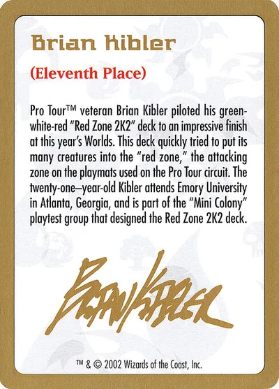 Brian Kibler Bio