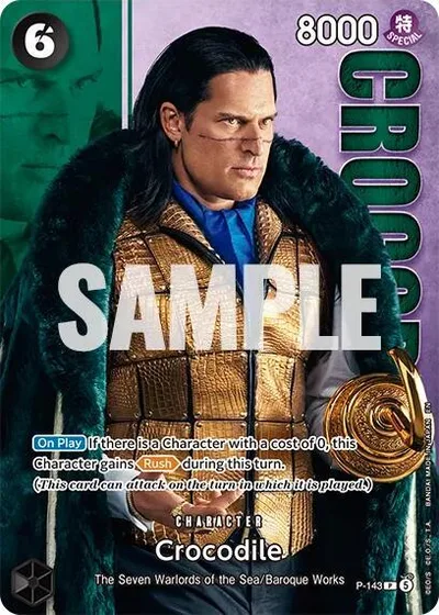 Crocodile - P-143 (Premium Card Collection -Live Action Edition Vol.2 Baroque Works-)